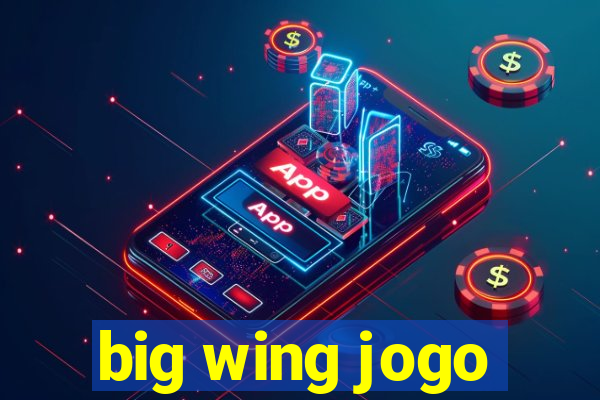 big wing jogo